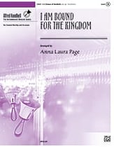 I Am Bound for the Kingdom Handbell sheet music cover